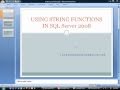 String Functions like LEN - Substring in SQLServer