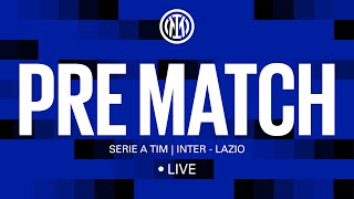 INTER - LAZIO 🔴 LIVE PRE MATCH on INTER TV ⚫🔵