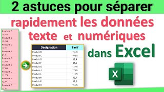 Astuces pour séparer les données texte et numériques figurant dans une même colonne dans Excel 👍