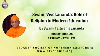 Swami Vivekananda: Role of Religion in Modern Education  by Swami Tattwamayananda