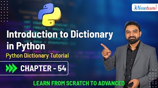 Introduction to Dictionary in Python | Python Dictionary Tutorial | Chapter 54