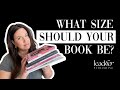 What Size Should Your Book Be? / Self-Publishing / Amazon Kindle Direct Publishing