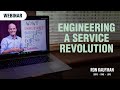 Engineering A Service Revolution - Webinar