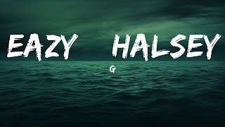 G-Eazy & Halsey - Him & I (Lyrics)  | 25 Min