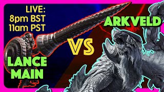 LANCE MAIN! Live Stream! Wilds Open Beta 2 - Lance VS Arkveld! WHO WILL WIN?!