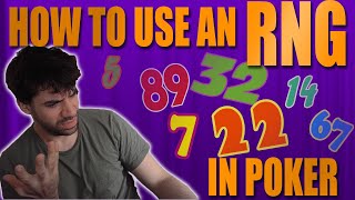 How to use an RNG in Poker