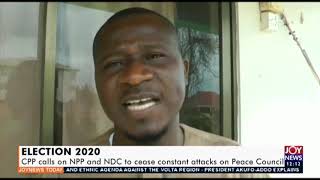 Election 2020: CPP calls on NPP and NDC - Joy News Today (28-8-20)