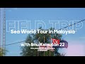 Field Trip File - Sea World Tour in Malaysia with IKL 22 (Full Movie)