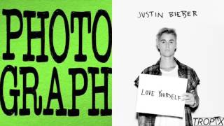 Love Yourself x Photograph - Justin Bieber & Ed Sheeran (Mashup)