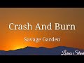 Crash And Burn (Lyrics) Savage Garden @lyricsstreet5409 #lyrics #savagegarden #crashandburn #90s