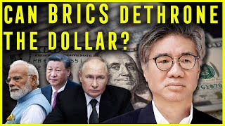 Is BRICS Poised To Overthrow The Dollar? | David Woo