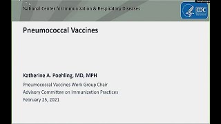February 2021 ACIP Meeting - Welcome & Pneumococcal Vaccines