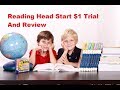 Reading Head Start $1 Trial And Review