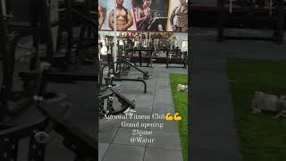 Agrawal Fitness Club Grand Opening 25 Jun  2021 Watur Phata