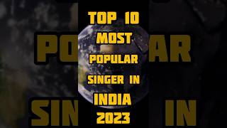 Top 10 most popular singer in India // Famous singer// #top10 #indian #singer #argitsingh