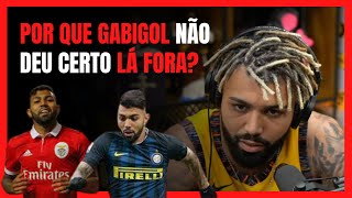 GABIGOL CONTA O PORQUÊ DO SEU FRACASSO LÁ FORA | Gabigol no Podpah