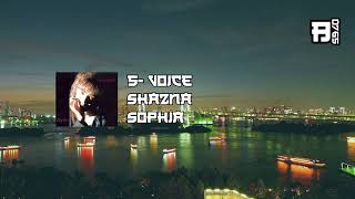 5 - Voice (Shazna ~ Sophia)