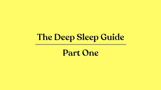 The Deep Sleep Guide Part 1- With Professor Russell Foster