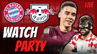 LIVE FC Bayern vs RB Leipzig Watchparty🎊