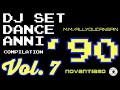 dance hits of the 90s vol. 7 dance anni 90 vol 7 dj set dance años 90 dance compilation