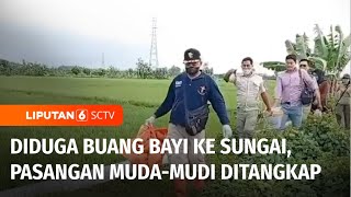 Sejoli Diduga Pembuang Bayi Ditangkap di Madiun, Jasad Bayi Ditemukan di Sungai | Liputan 6