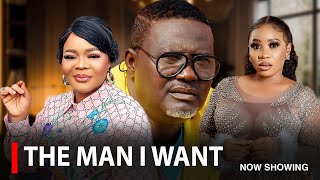 THE MAN I WANT - A Nigerian Yoruba Movie Starring Bimbo Oshin | Antar Laniyan | Wunmi Toriola