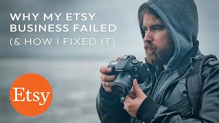 Why my Etsy Shop Failed (And How I Fixed It)