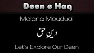 Deen e Haq - Molana Moududi