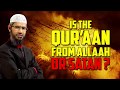 Is the Quran from Allah or Satan? - Dr Zakir Naik