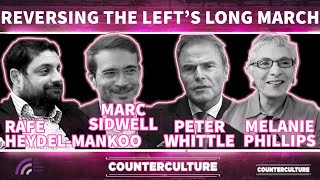How Do We Reverse The Left's Long March and Take Back Control Of Britain's Institutions?