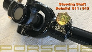 1967 Porsche 911 Video 28 Steering Shaft Overhaul