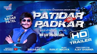 PATIDAR NO PADKAR PROMO|| UMAKHODAL BHAG 2 ||SAGAR PATEL|| PAGDIVADA PRESENTS||LATEST GARBA 2017