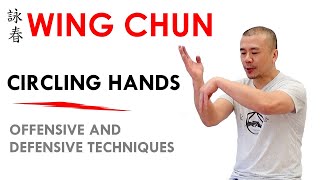 Wing Chun Circling Hands - Kung Fu Report #282