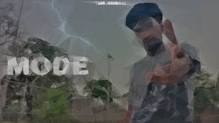 MODE - THE AHSAN (Official Music)