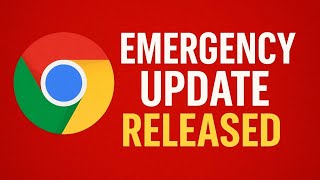 emergency update released by Google chrome