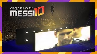 The Stage | First Glimpses of Messi10 in partnership with Leo Messi | Cirque du Soleil