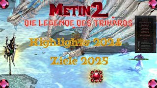 Metin2 DE RUBY/Chimera: Neue \u0026 Alte Highlights 2024 / Ziele 2025