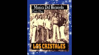 Los Cristales - Muchacha de unas horas