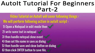 AutoIt Tutorial for Beginners - Part 2