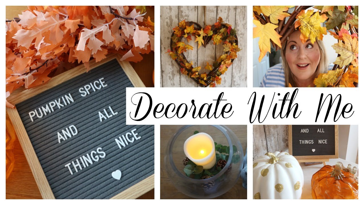 Decorating For Autumn Youtube