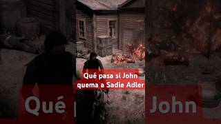 Qué pasa si John quema a Sadie Adler #rdr2gameplay #rdr2 #reddeadredemtion2 #johnmarston