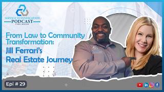 Building Communities, Breaking Barriers: Jill Ferrari on Purpose-Driven RealEstate Development