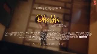 Dhokha (Official Video) | Ninja | Pardeep Malak | Goldboy | Latest Punjabi Songs 2020 |