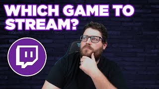 How to Pick Which Game to Stream on Twitch!