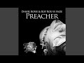 Preacher (Daniel Bovie & Roy Rox vs. Haze) (Vocal Mix)