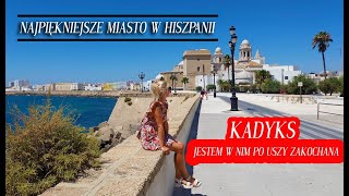 Kadyks, to najpiękniejsze i najstarsze miasto w Hiszpanii Vlog#20