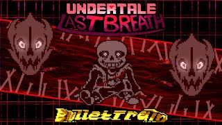 Undertale Last Breath - Bullet Train | UNDERTALE Fangame | Phase 2 (Qwdrlll's Take)