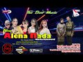 🔴Live Organ Dangdut ALENA NADA Entertainment Pim. Papae Alena | Rabu,18 September 2024