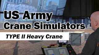 US Army Simulators for Type II Heavy Crane