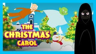 THE CHRISTMAS CAROL - CHRISTMAS STORY || CHRISTMAS - BEDTIME STORY FOR KIDS